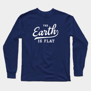 The Earth Is Flat 3 Long Sleeve T-Shirt